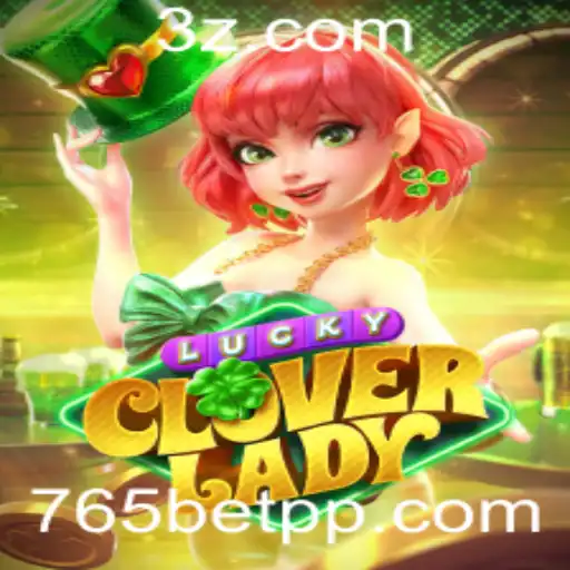 Descubra o Fascinante Universo do Jogo LuckyCloverLady com 765bet baixar